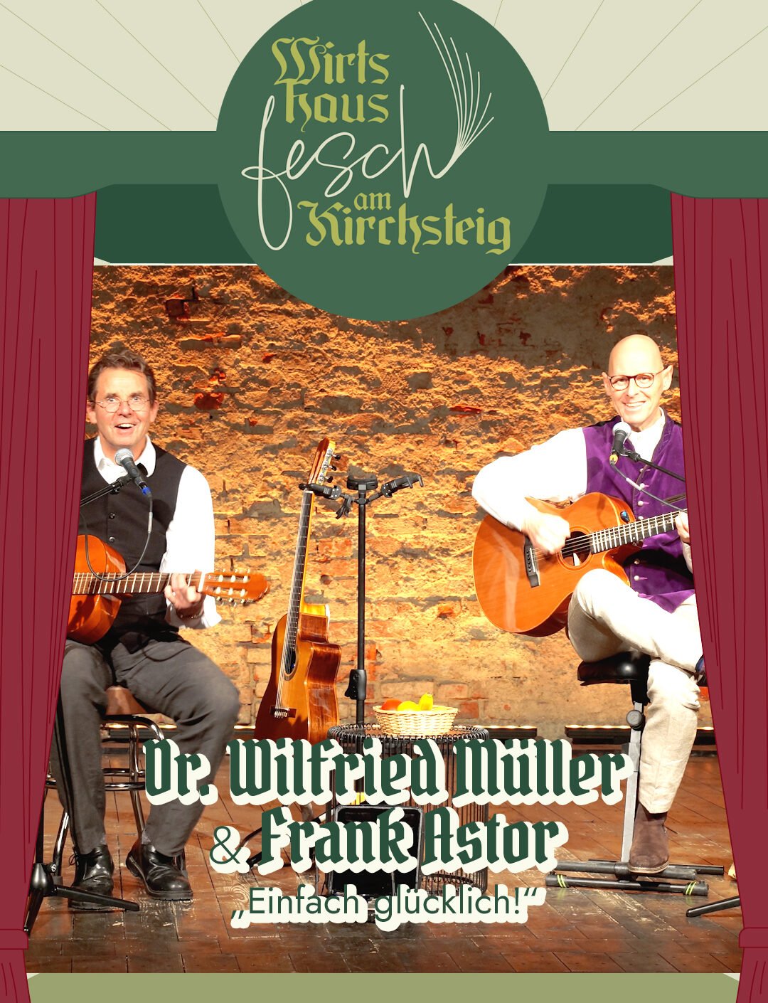 Musikkabarett: Wilfried vom Ammersee & Frank Astor "Spui ma was? - Einfach glücklich"